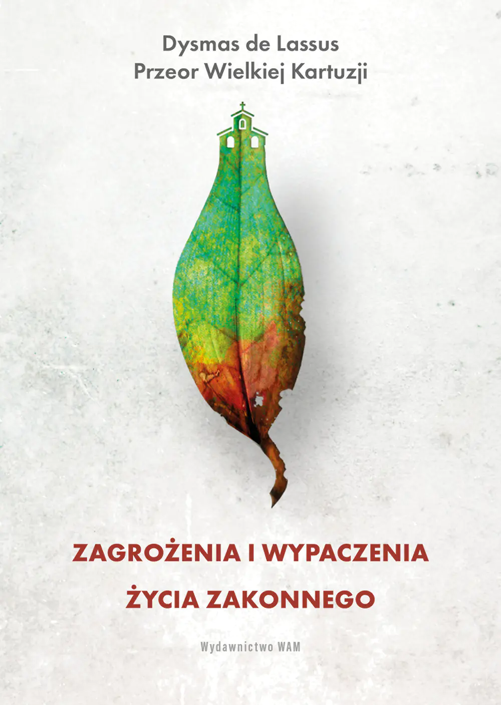 Książka - Zagrożenia i wypaczenia życia zakonnego