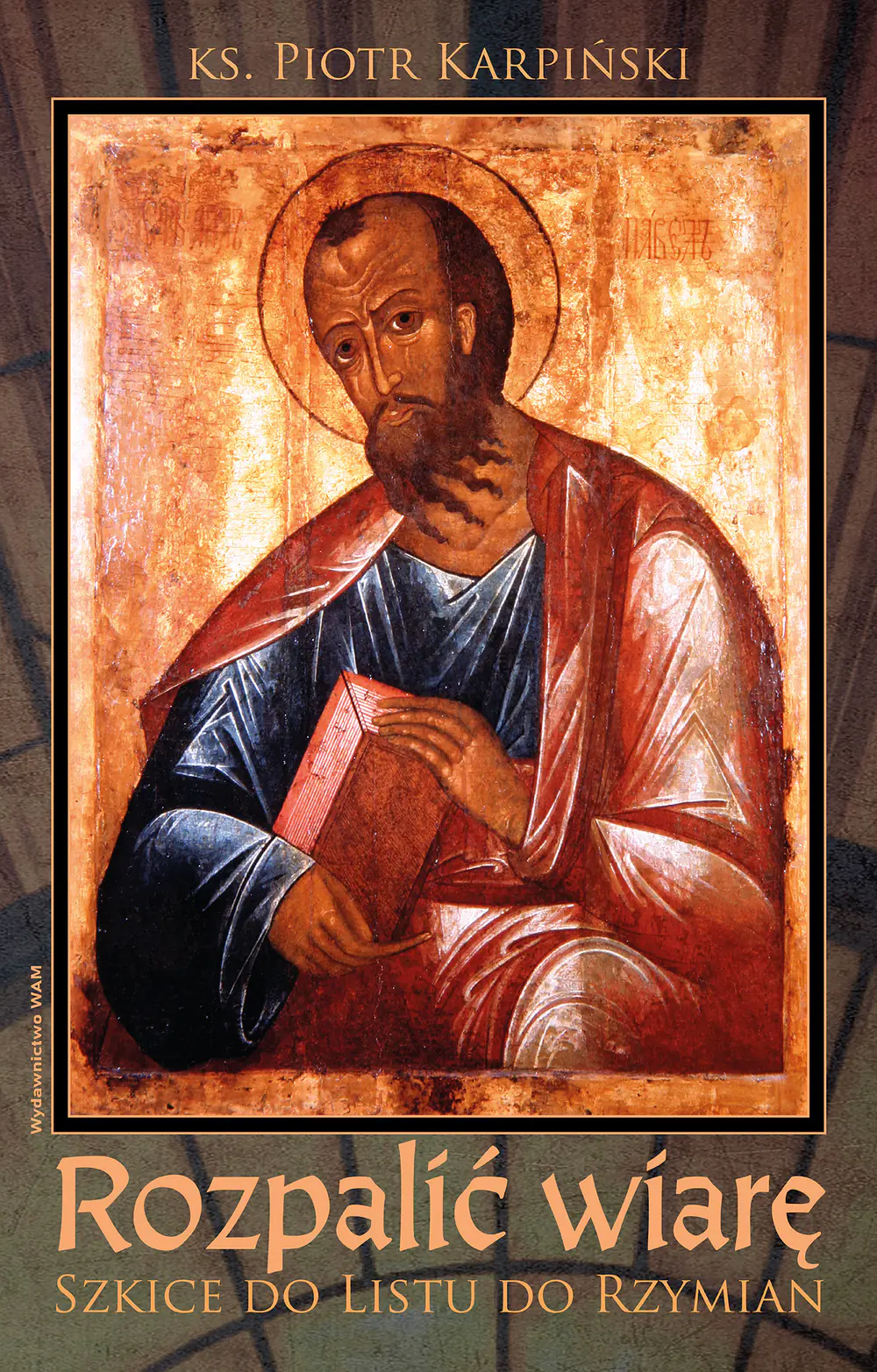 Książka - Rozpalić wiarę