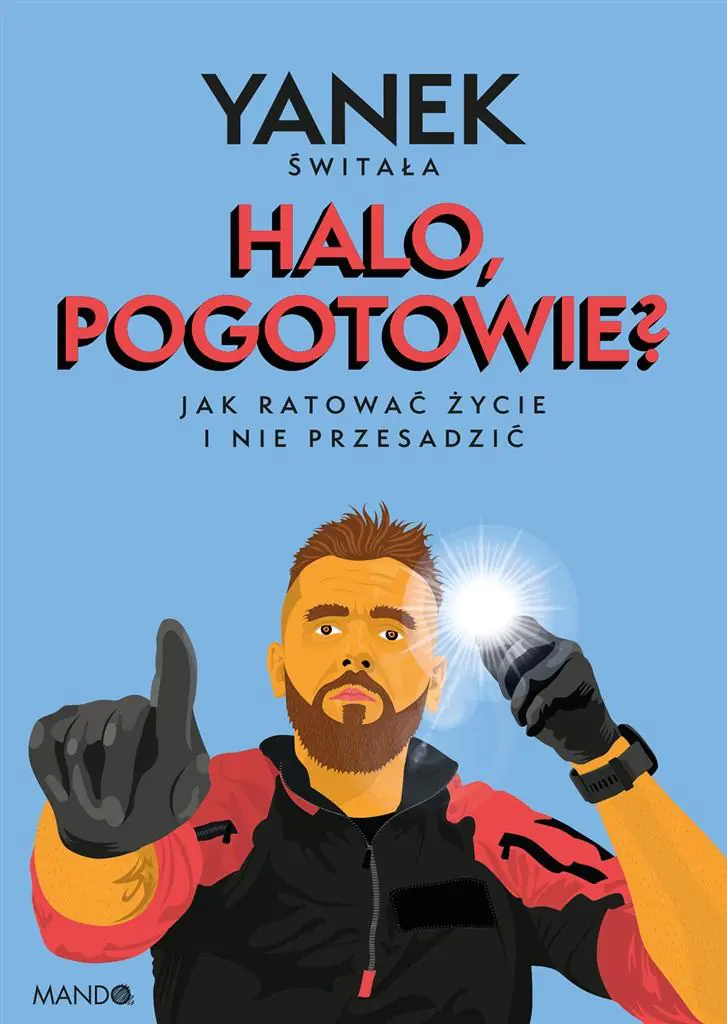 Książka - Halo, pogotowie? Jak ratować życie i nie przesadzić
