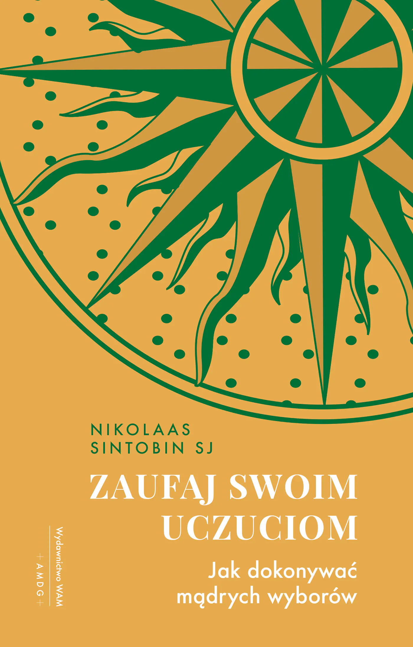 Książka - Zaufaj swoim uczuciom