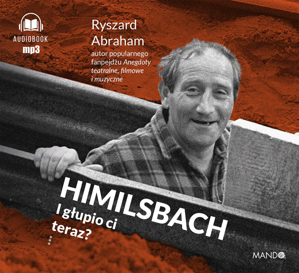 Książka - Himilsbach. I głupio ci teraz?