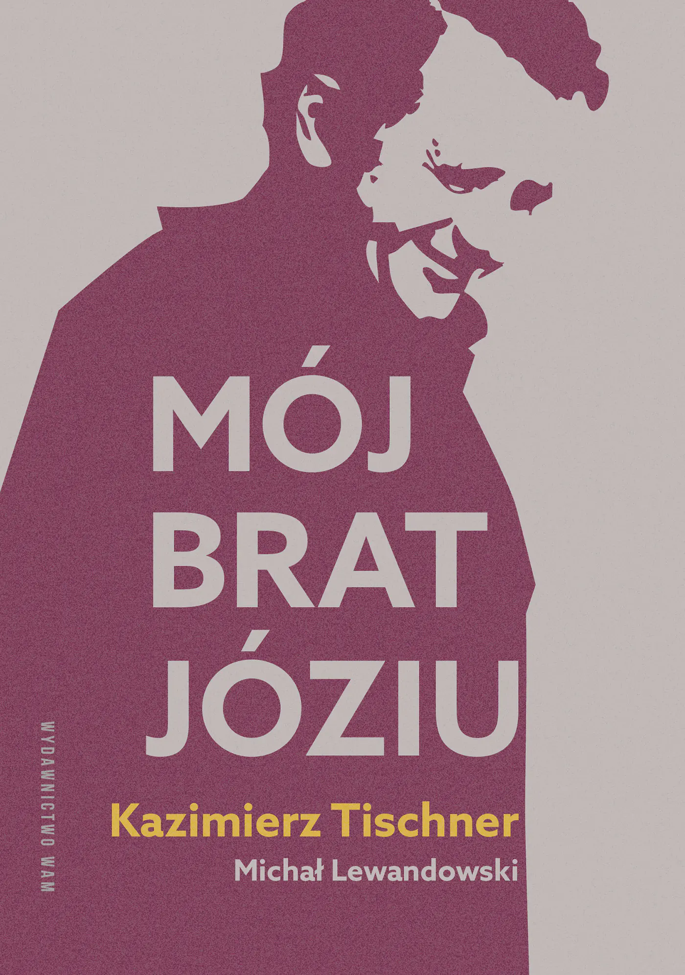 Książka - Mój brat, Józiu