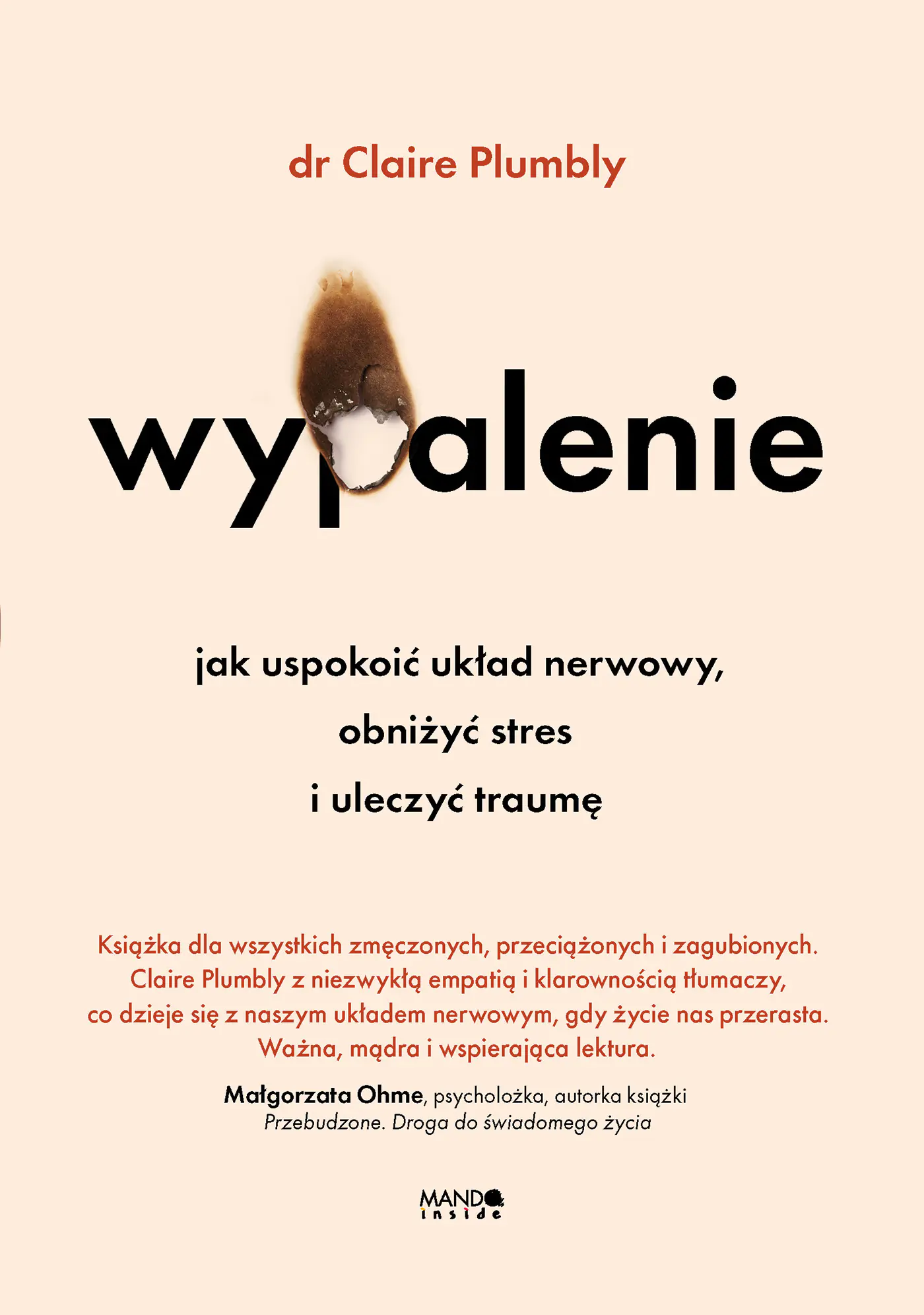Książka - Wypalenie. Jak uspokoić układ nerwowy, obniżyć stres i uleczyć traumę