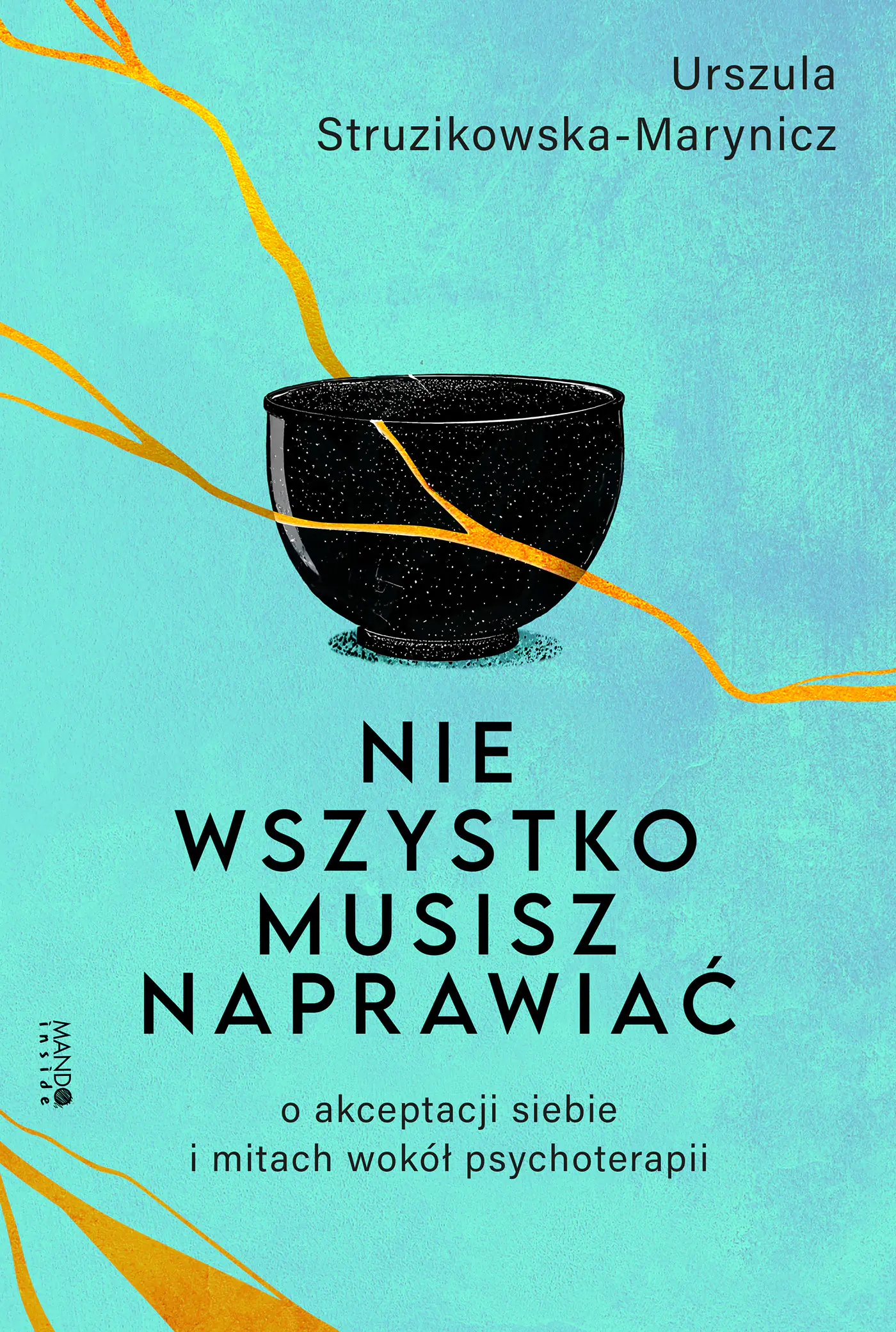 Książka - Nie wszystko musisz naprawiać