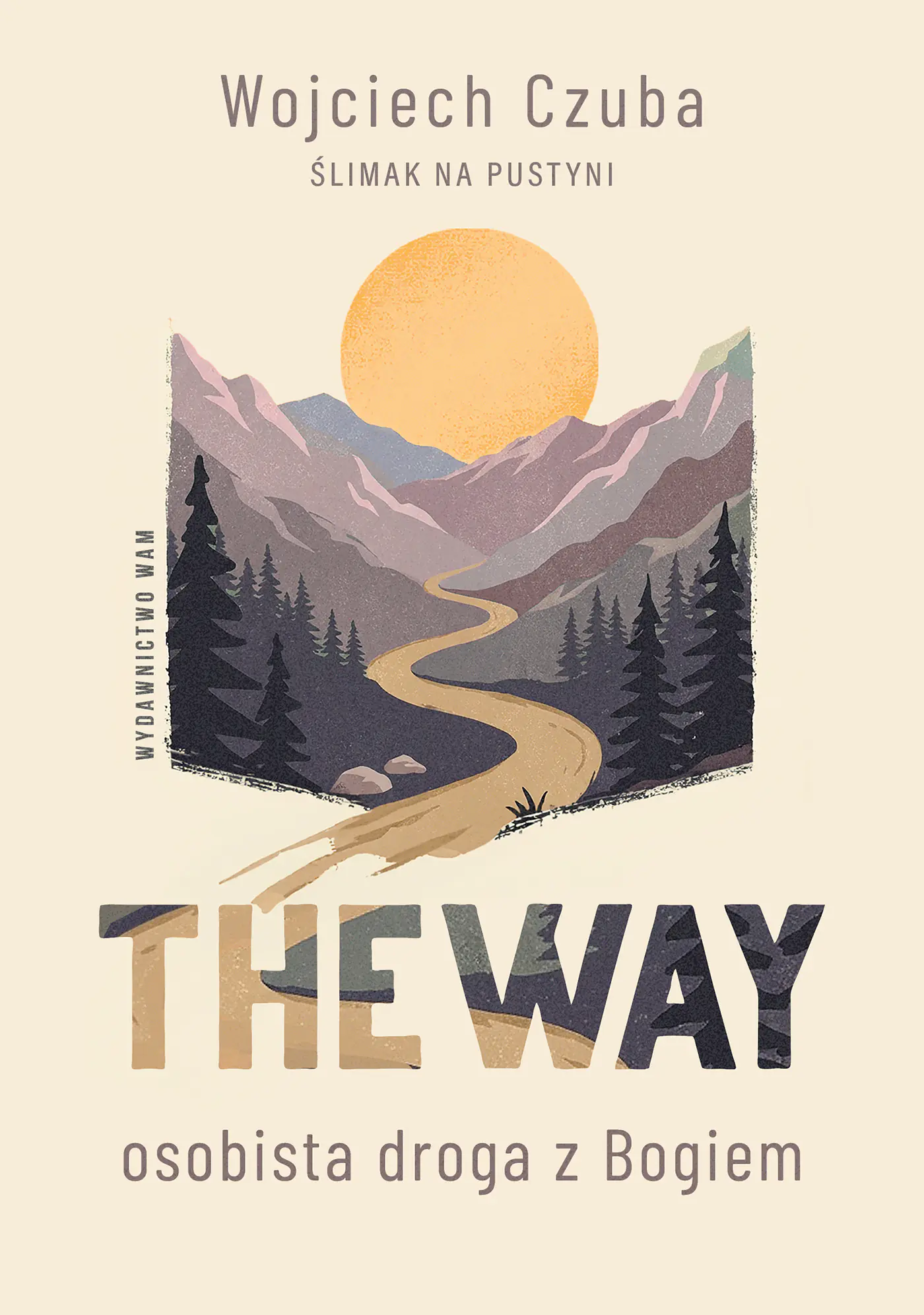 Książka - The Way. Osobista droga z Bogiem