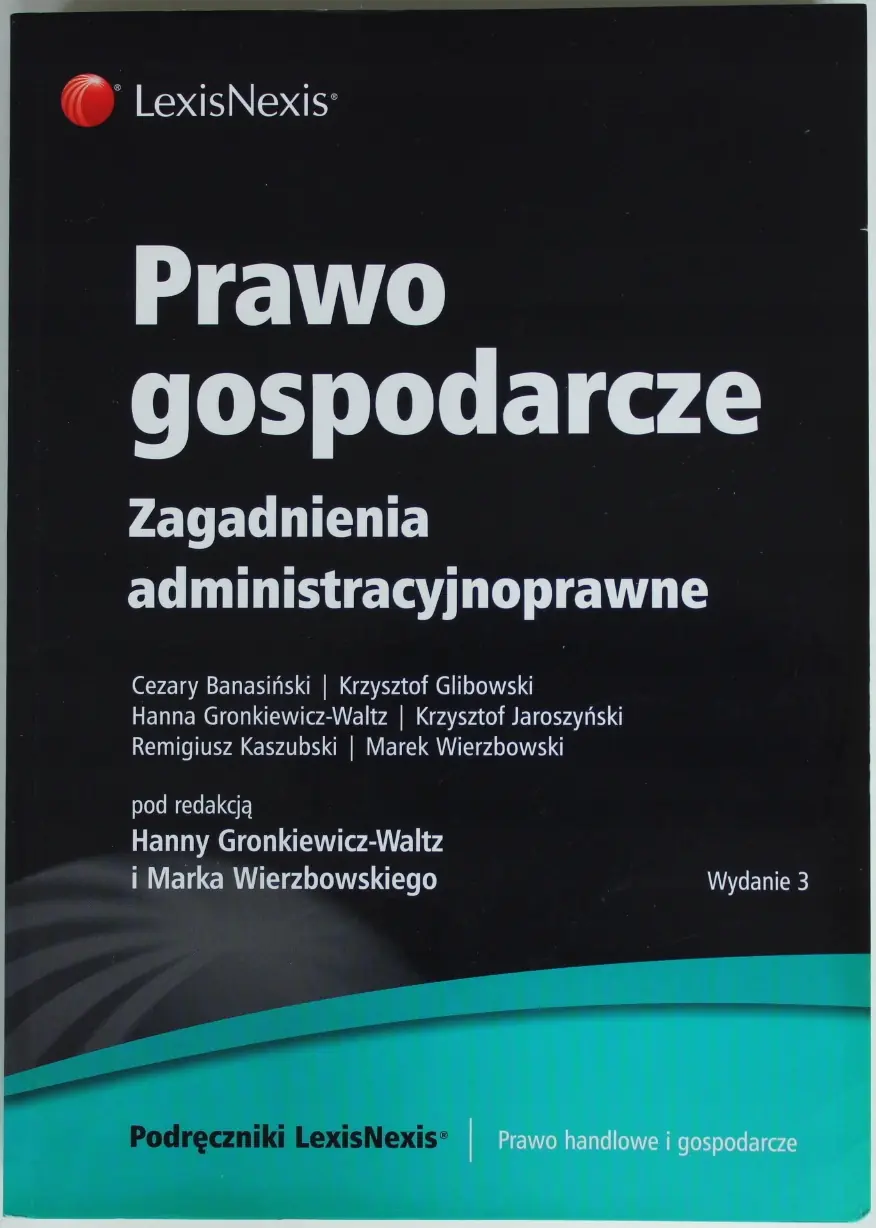 Książka - Prawo gospodarcze Zagadnienia administracyjnoprawne