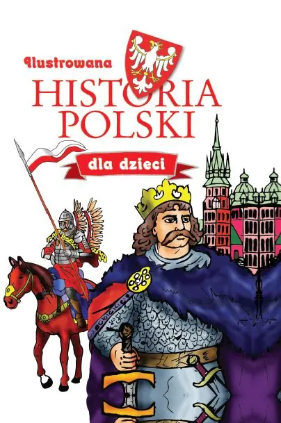Książka - Ilustrowana Historia Polski dla dzieci