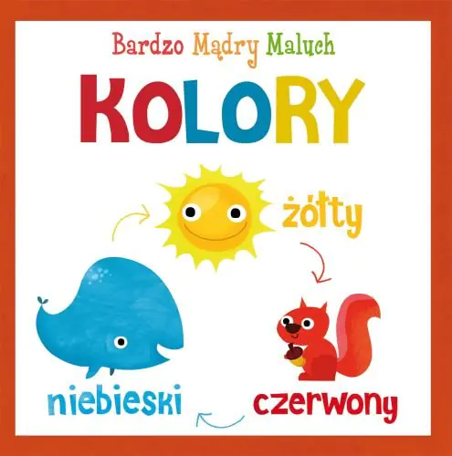 Książka - Bardzo mądry maluch. Kolory
