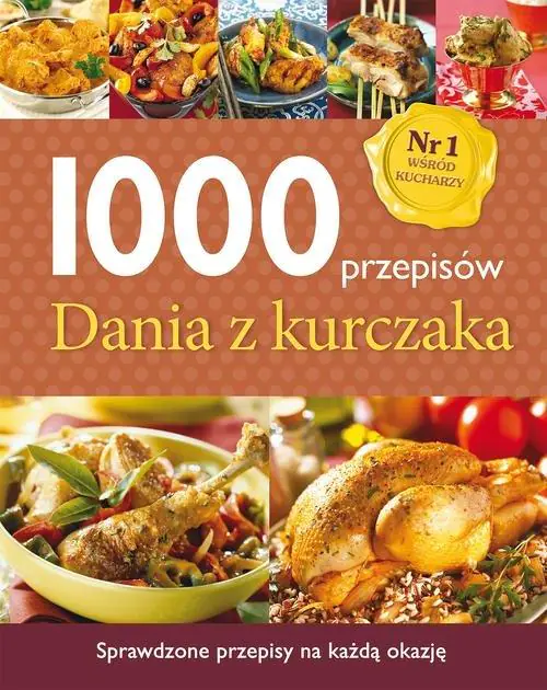 Książka - Dania z kurczaka. 1000 przepisów