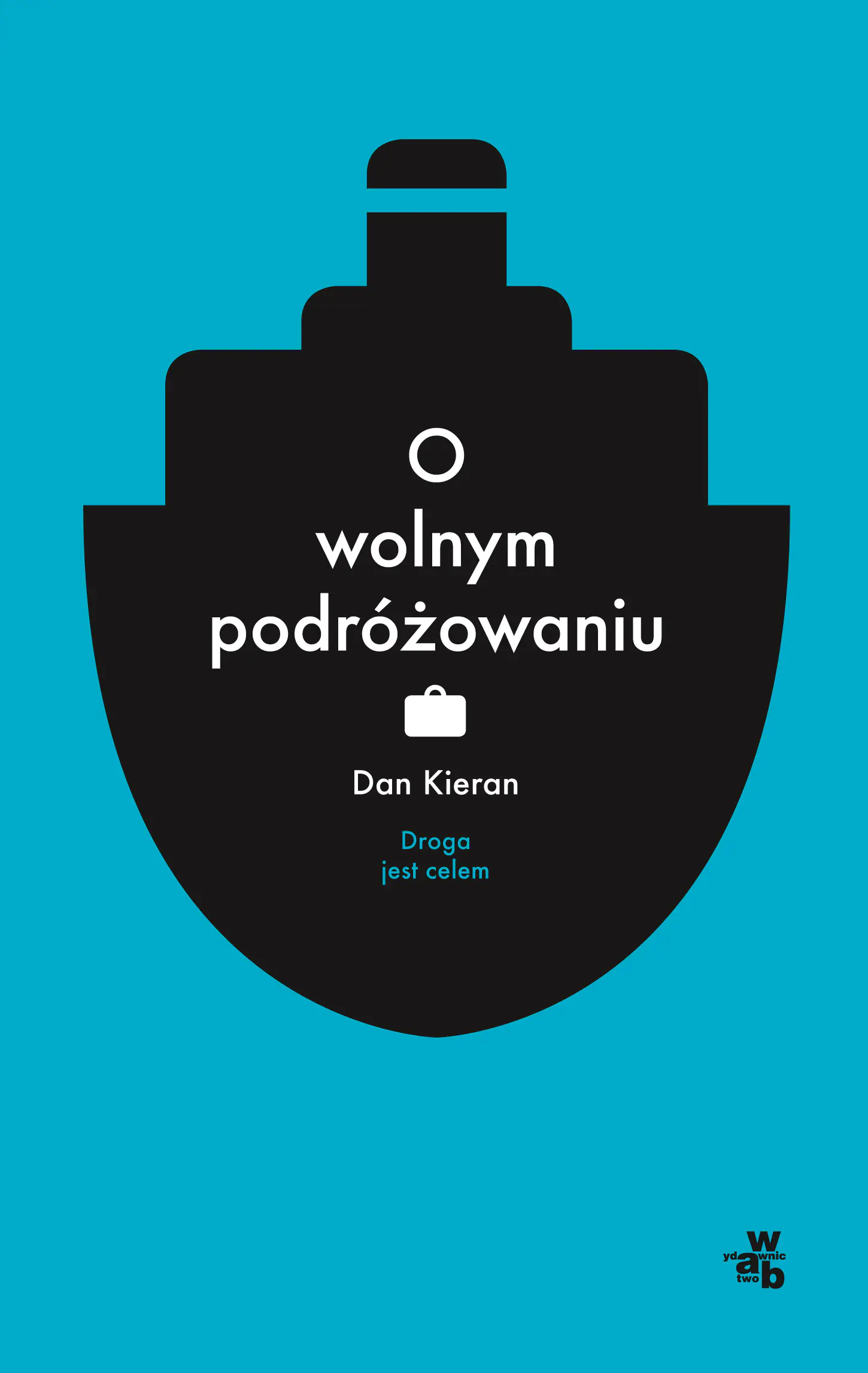 Książka - O wolnym podróżowaniu