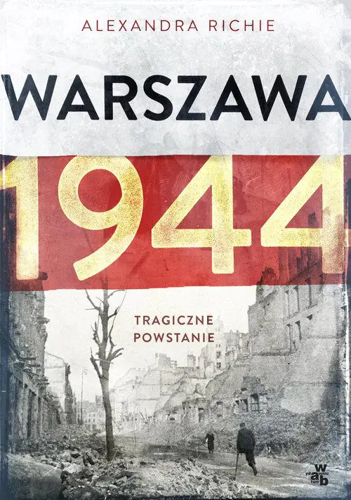 Książka - Warszawa 1944. Tragiczne powstanie