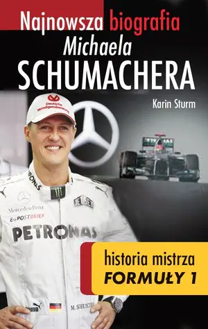 Książka - Najnowsza biografia Michaela Schumachera. Historia mistrza Formuły 1