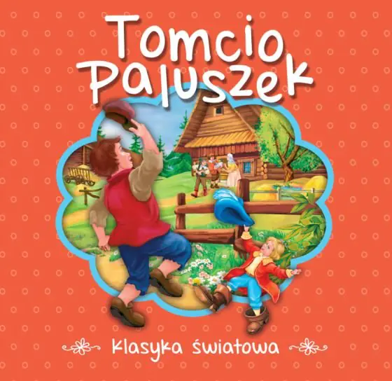 Książka - Klasyka światowa. Tomcio Paluszek