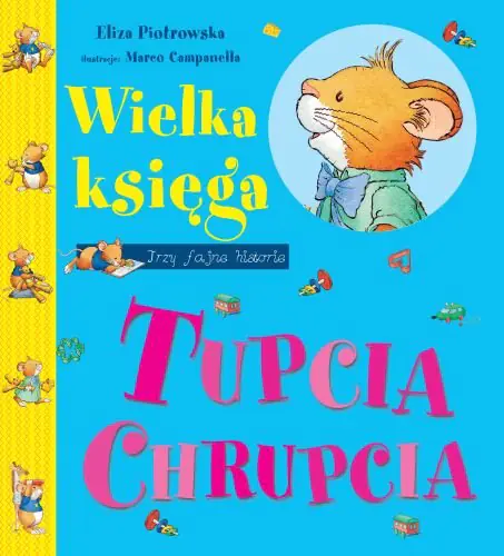 Książka - Wielka księga Tupcia Chrupcia