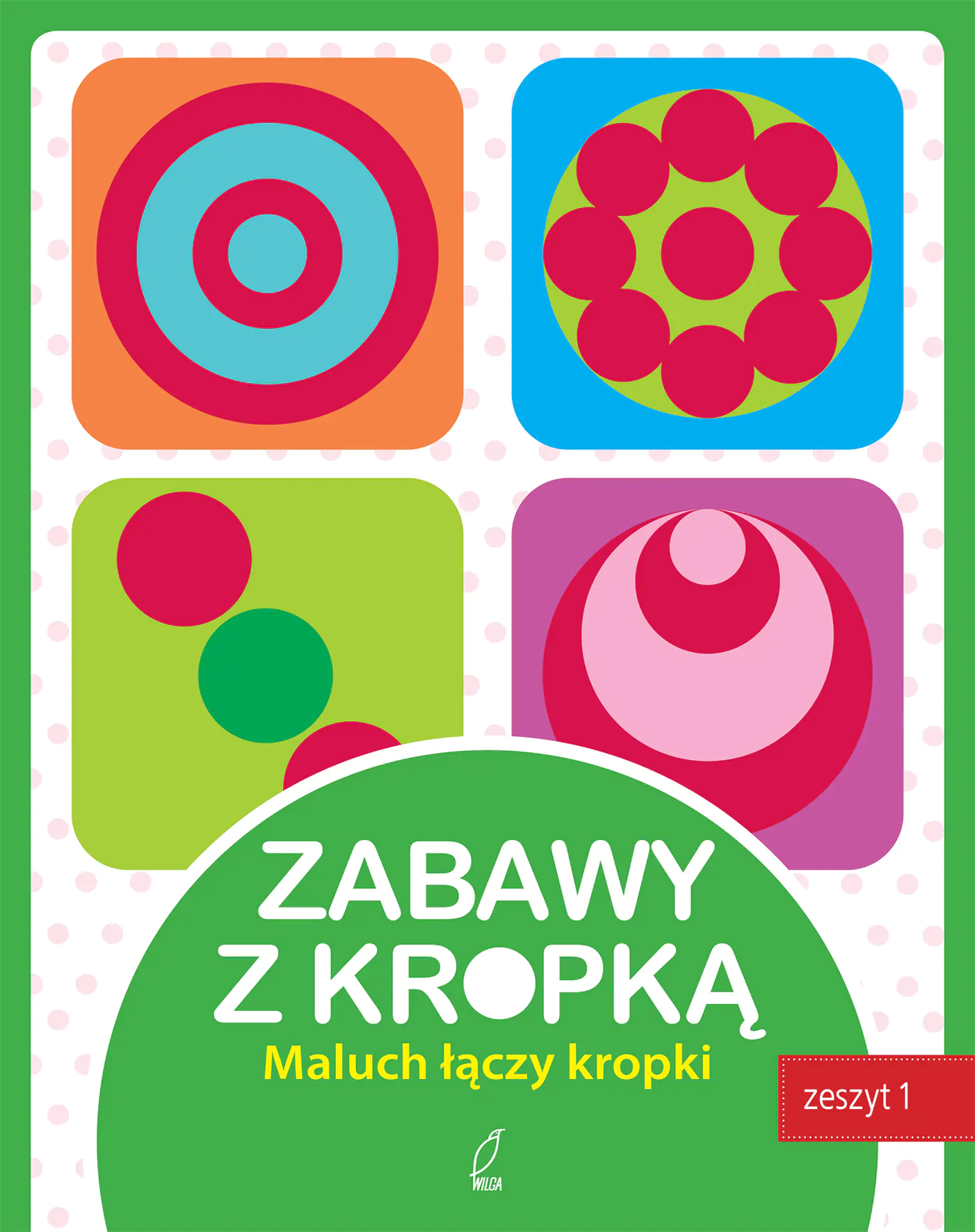 Książka - Zabawy z kropką. Maluch łączy kropki