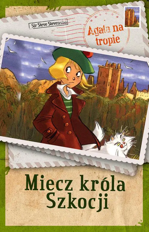 Książka - Agata na tropie. Tom 3. Miecz króla Szkocji