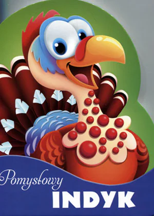 Książka - Pomysłowy indyk