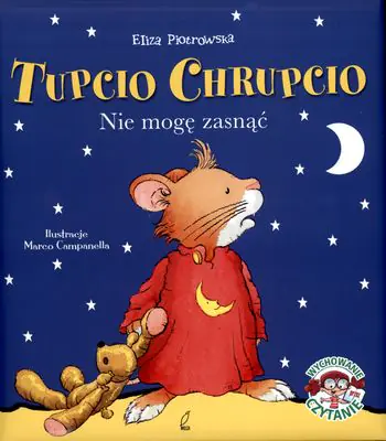 Książka - Tupcio Chrupcio. Nie mogę zasnąć
