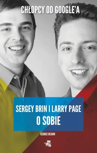 Książka - Chłopcy od Google’a. Larry Page i Sergey Brin o sobie