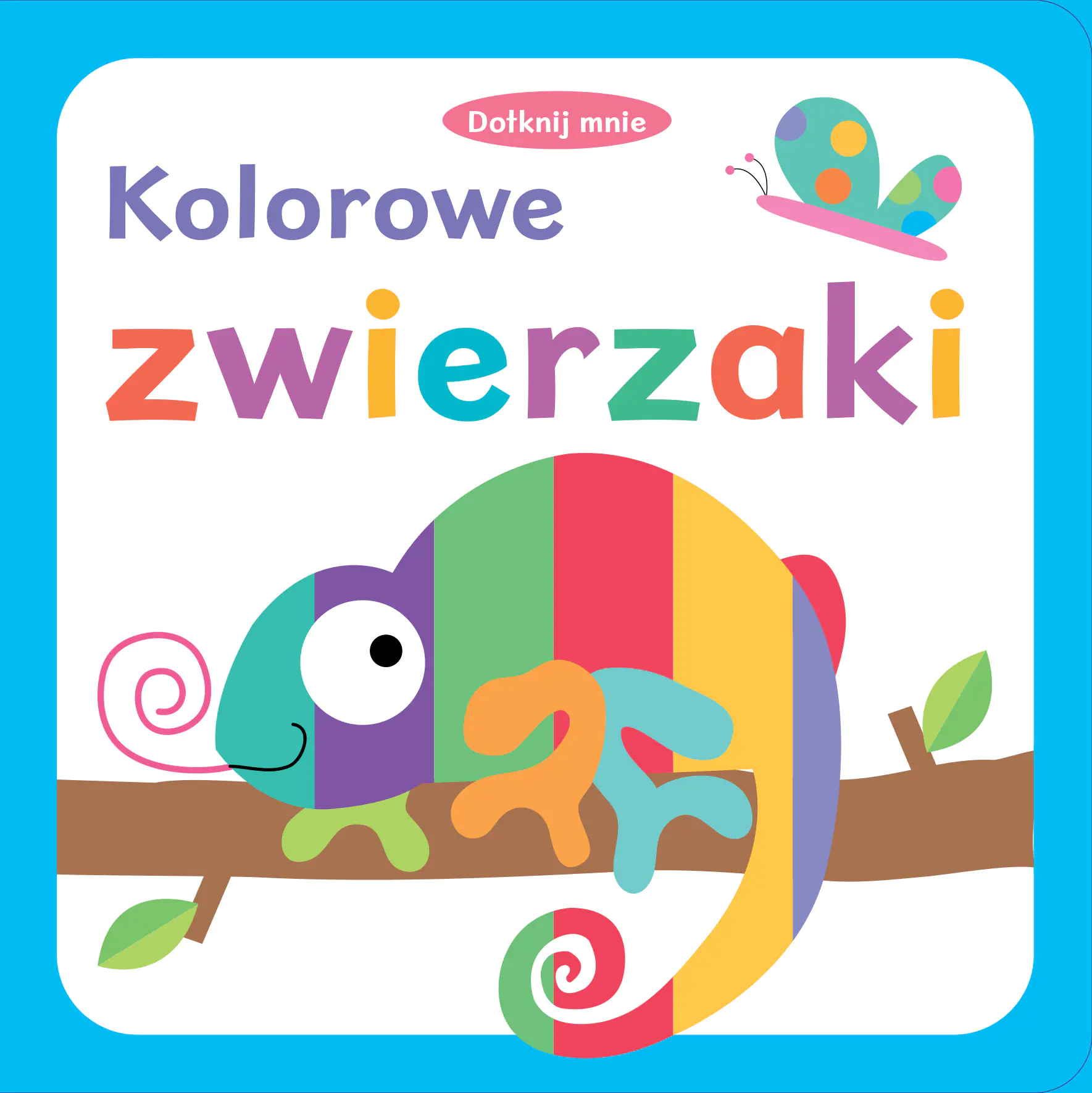 Książka - Dotknij mnie. Kolorowe zwierzaki