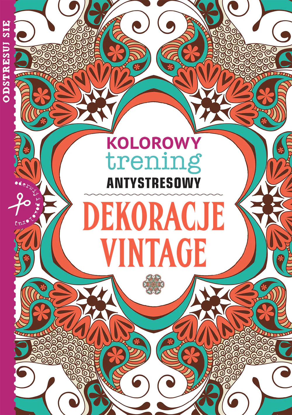 Książka - Kolorowy trening antystresowy. Dekoracje vintage