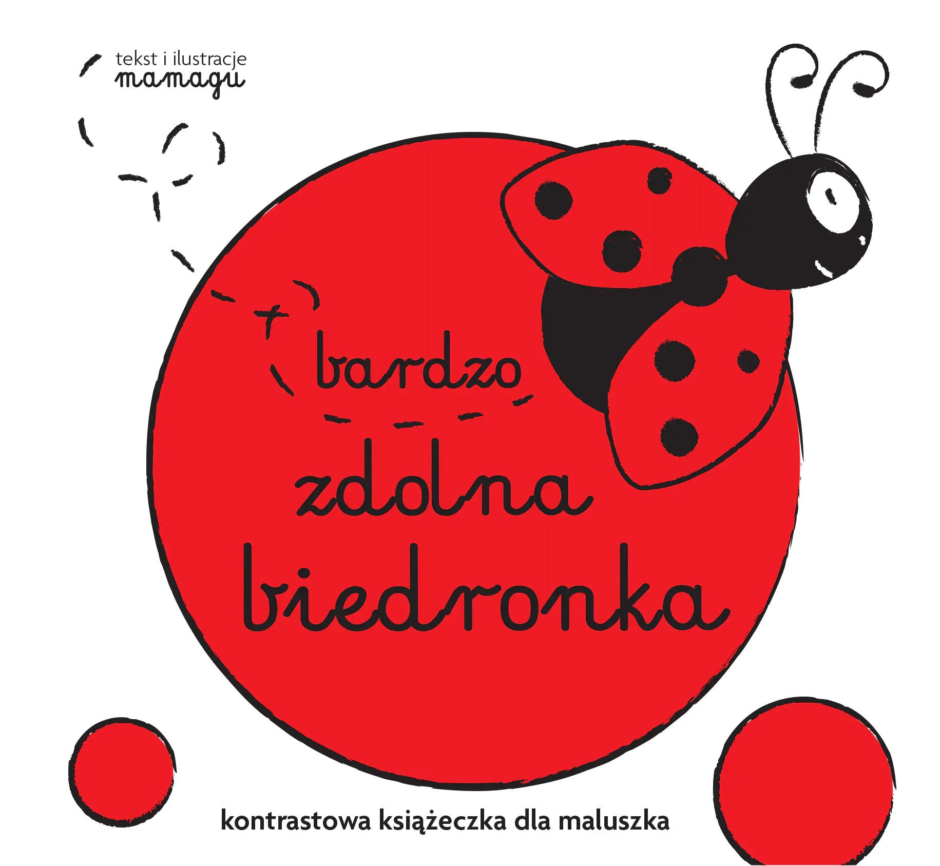 Książka - Książeczki kontrastowe. Bardzo zdolna biedronka