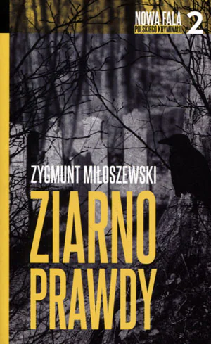 Ziarno prawdy. Teodor Szacki. Tom 2