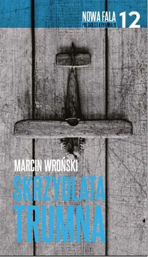 Książka - SKRZYDLATA TRUMNA Nowa fala polskiego kryminału