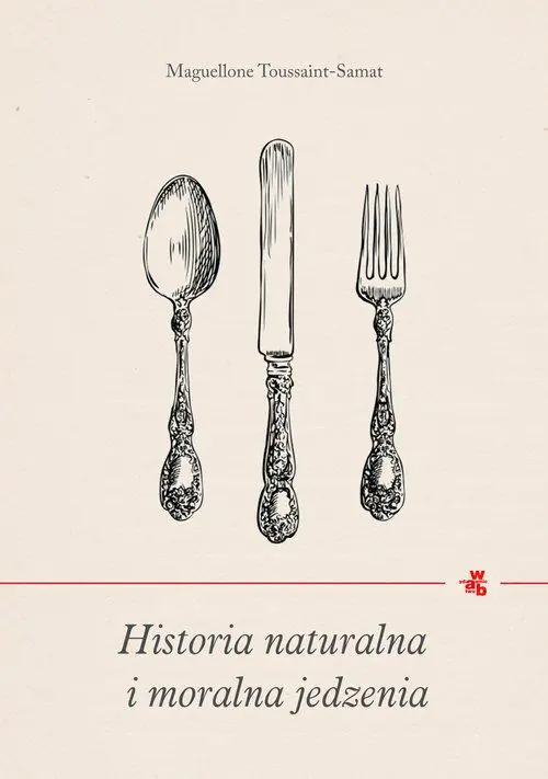 Książka - Historia naturalna i moralna jedzenia