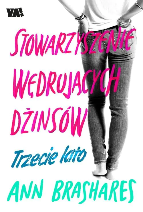 Książka - Stowarzyszenie Wędrujących Dżinsów. Tom 3. Trzecie lato