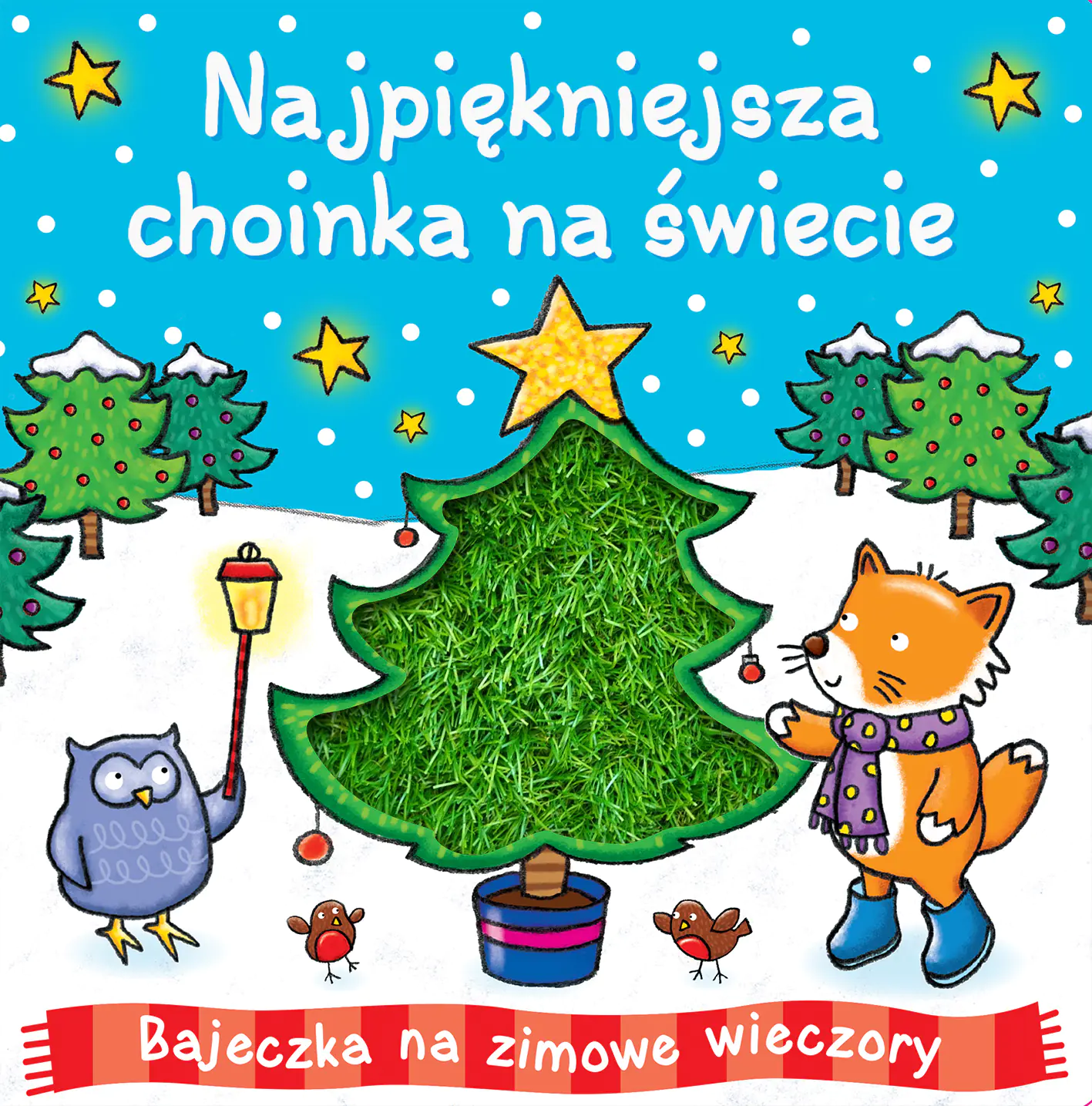 Książka - Najpiękniejsza choinka na świecie. Bajeczka na zimowe wieczory