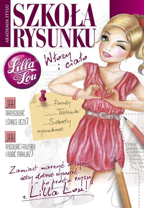 Książka - Lilla Lou. Szkoła rysunku. Włosy i ciało