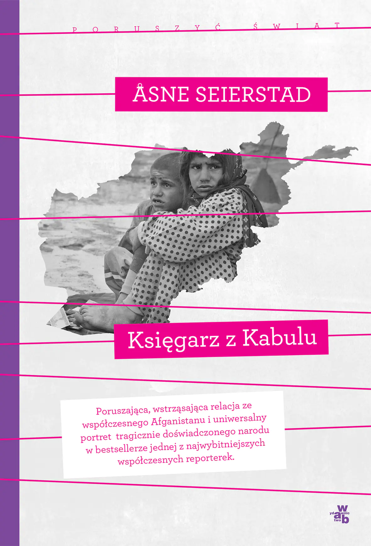 Książka - Poruszyć Świat. Księgarz z Kabulu