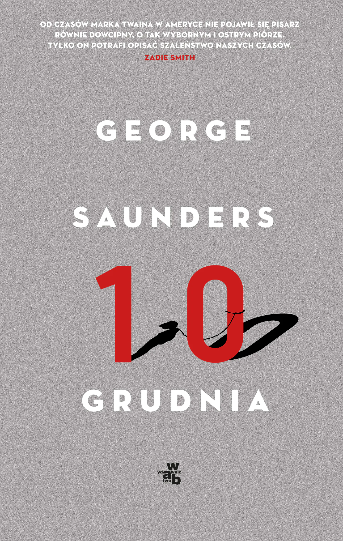 Książka - 10 grudnia. Opowiadania