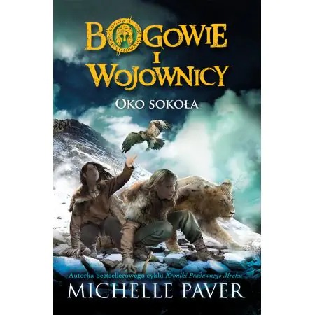 Bogowie i wojownicy. Tom 3. Oko Sokoła