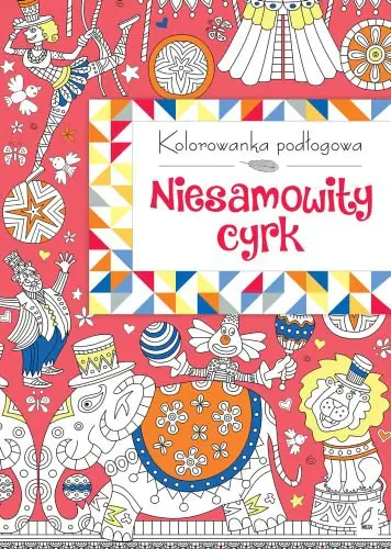 Książka - Niesamowity cyrk. Kolorowanka podłogowa