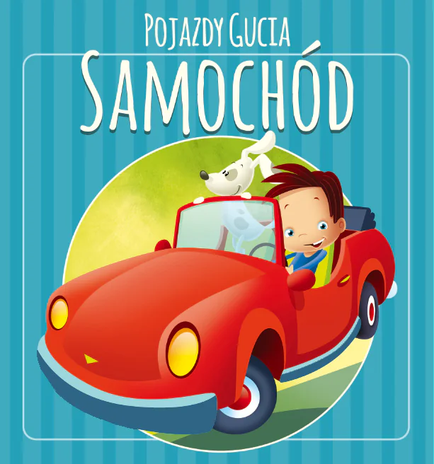 Książka - Pojazdy Gucia. Samochód