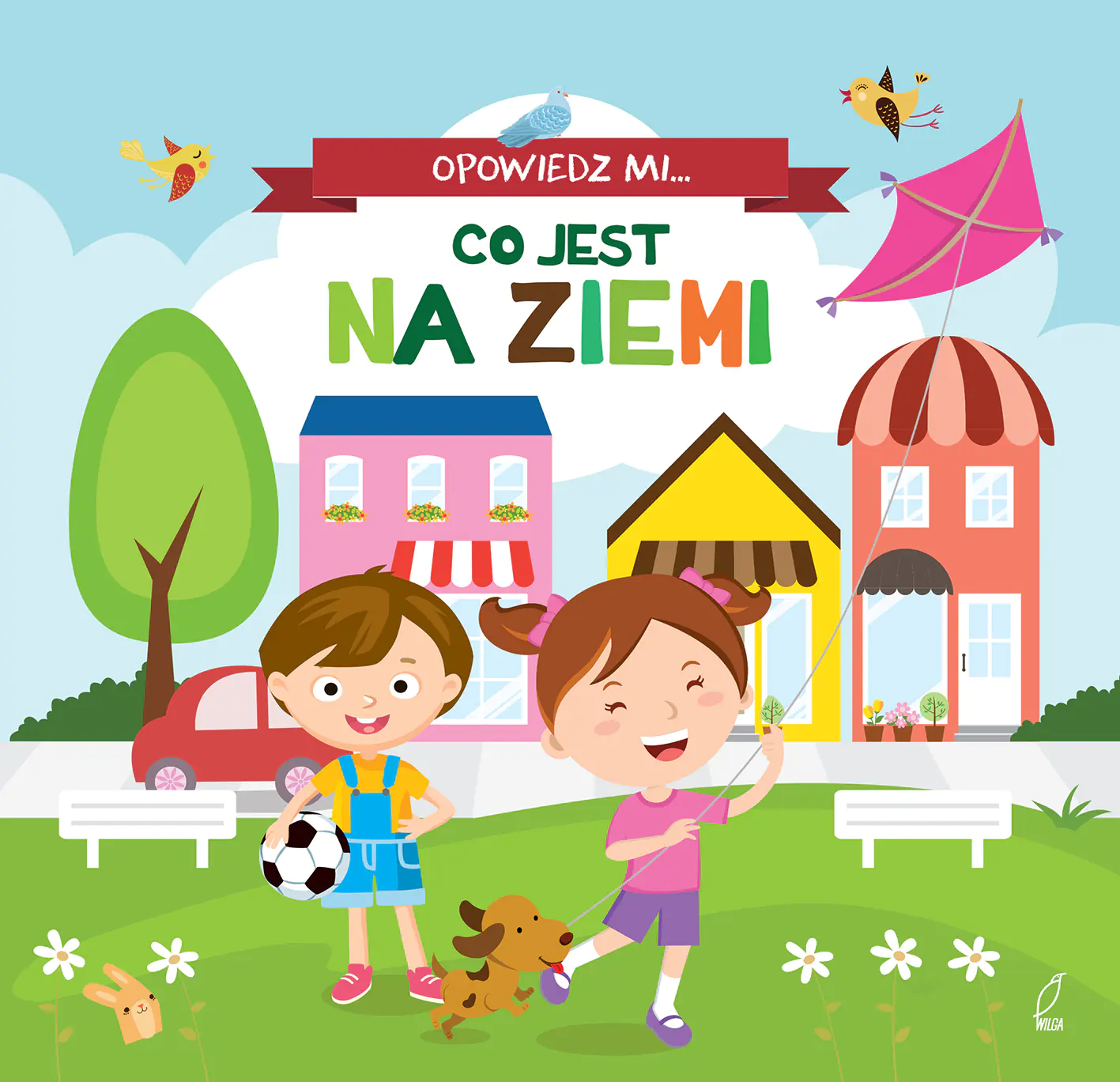 Książka - Opowiedz mi… co jest na ziemi
