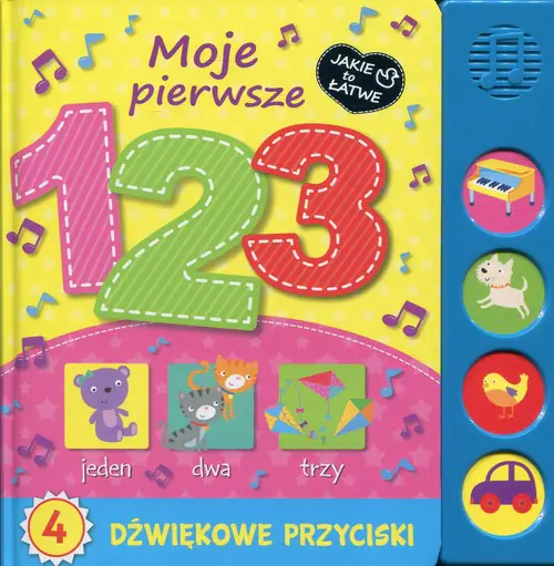 Książka - Książka z dźwiękiem. Moje pierwsze 1, 2, 3