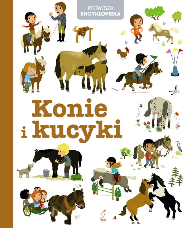 Książka - Pierwsza encyklopedia. Konie i kucyki