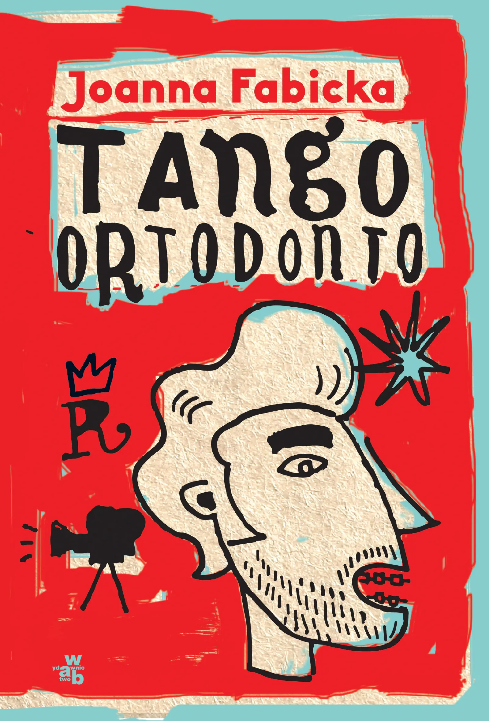 Tango ortodonto. Rudolf Gąbczak. Tom 4