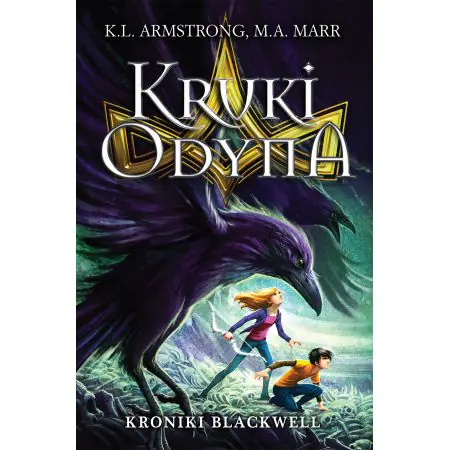 Kroniki Blackwell. Tom 2. Kruki Odyna