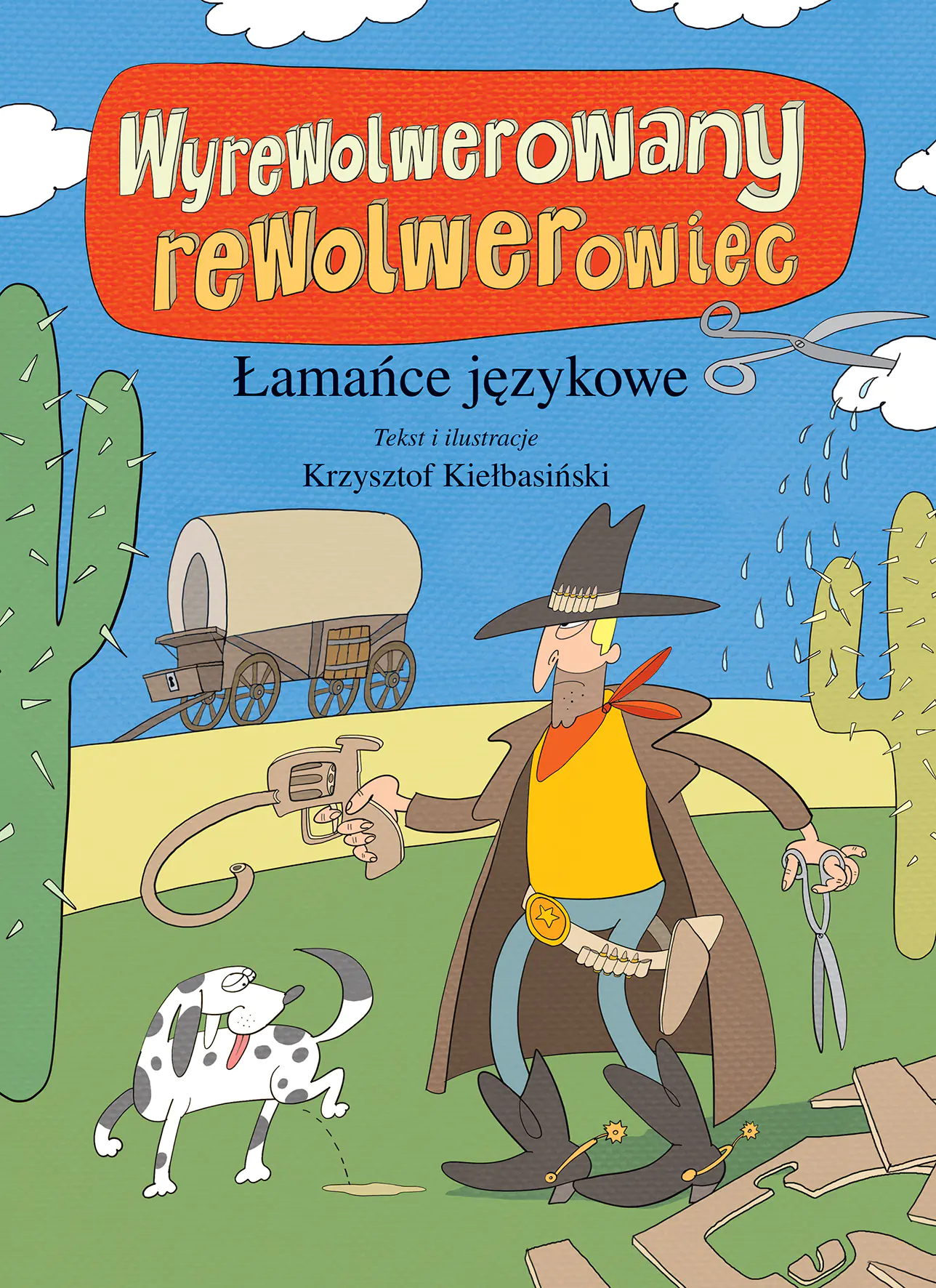 Książka - Wyrewolwerowany rewolwerowiec. Łamańce językowe
