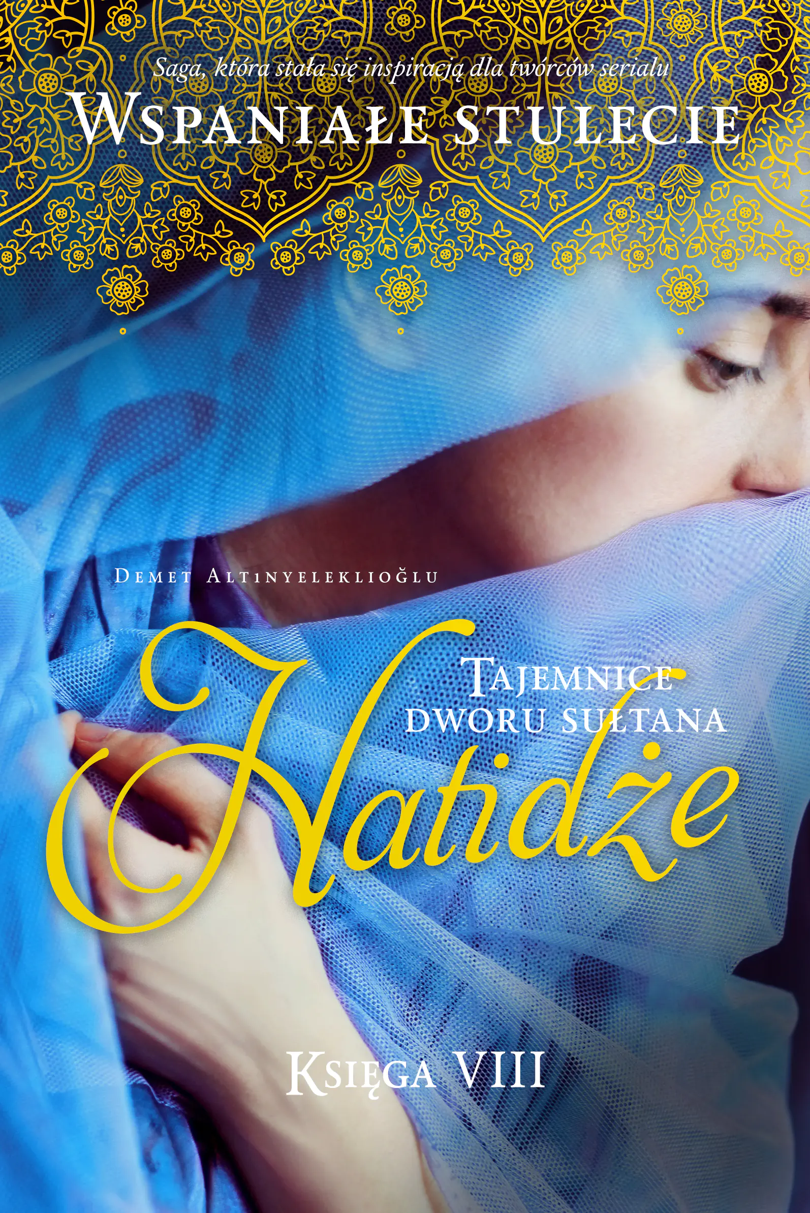 Książka - Tajemnice dworu sułtana Hatidże. Tom 8