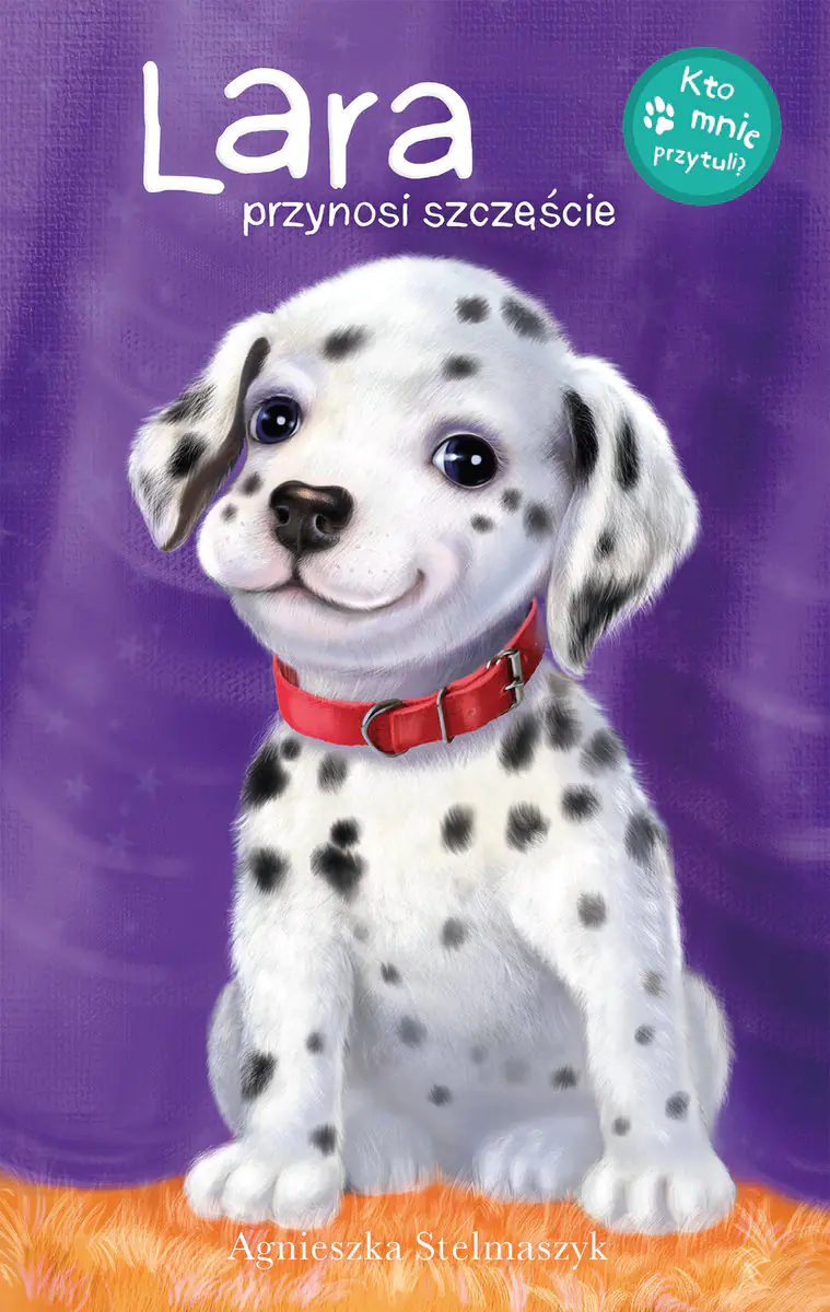 Książka - Lara przynosi szczęście. Kto mnie przytuli? Tom 12