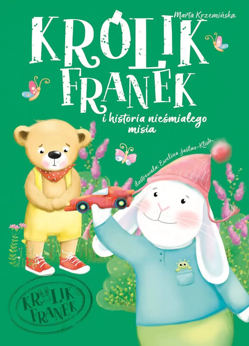 Książka - Królik Franek i historia nieśmiałego misia