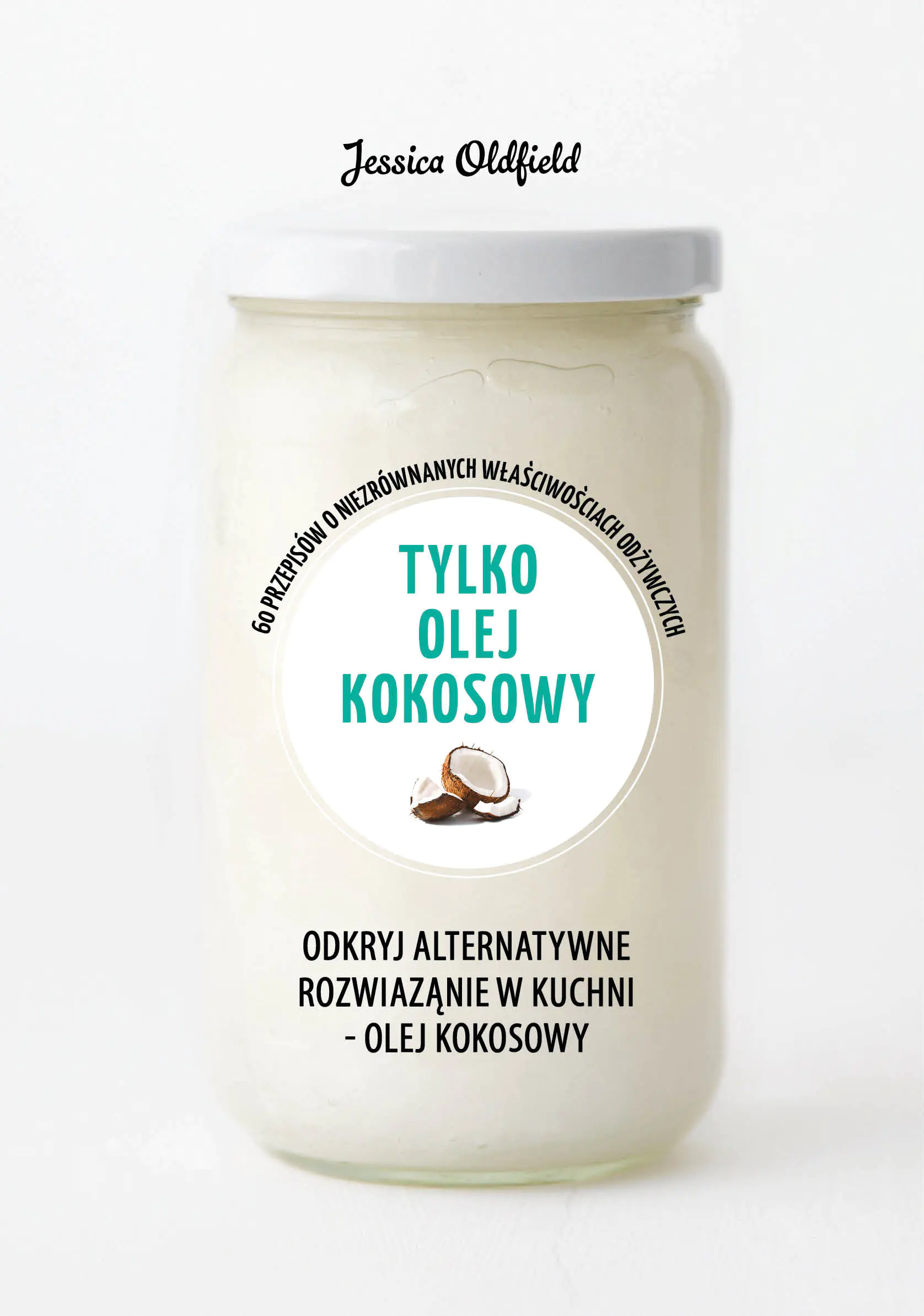Książka - Tylko olej kokosowy