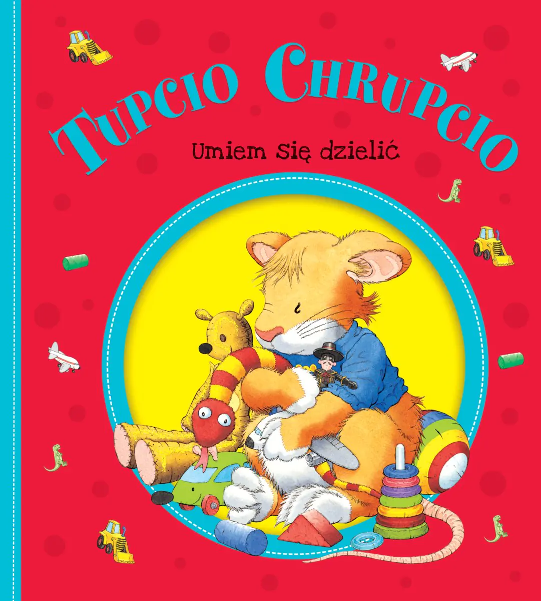 Książka - Tupcio Chrupcio. Umiem się dzielić