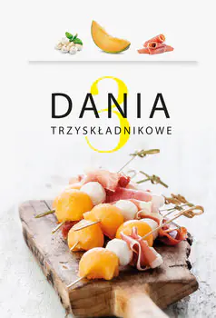 Dania 3-składnikowe