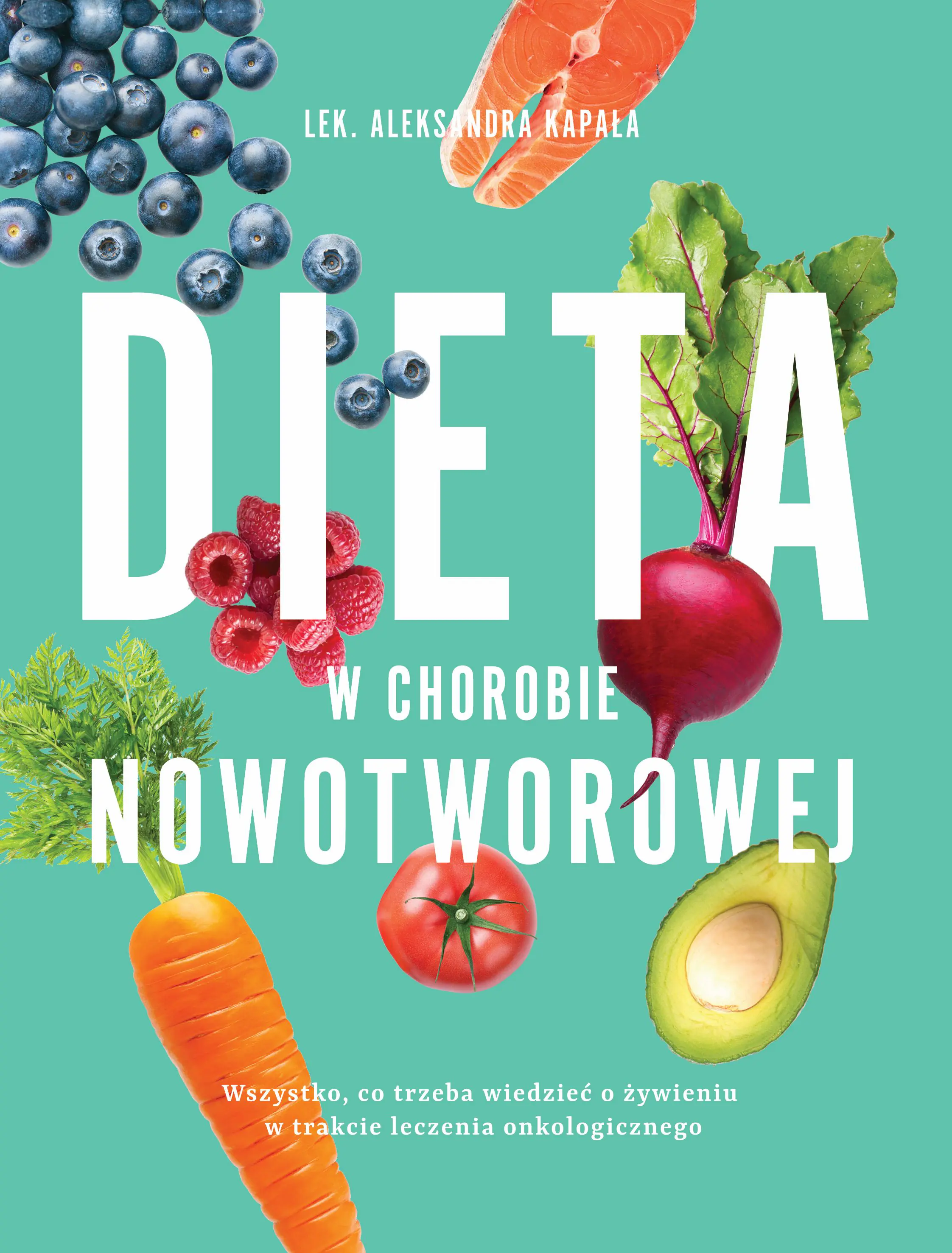 Książka - Dieta w chorobie nowotworowej